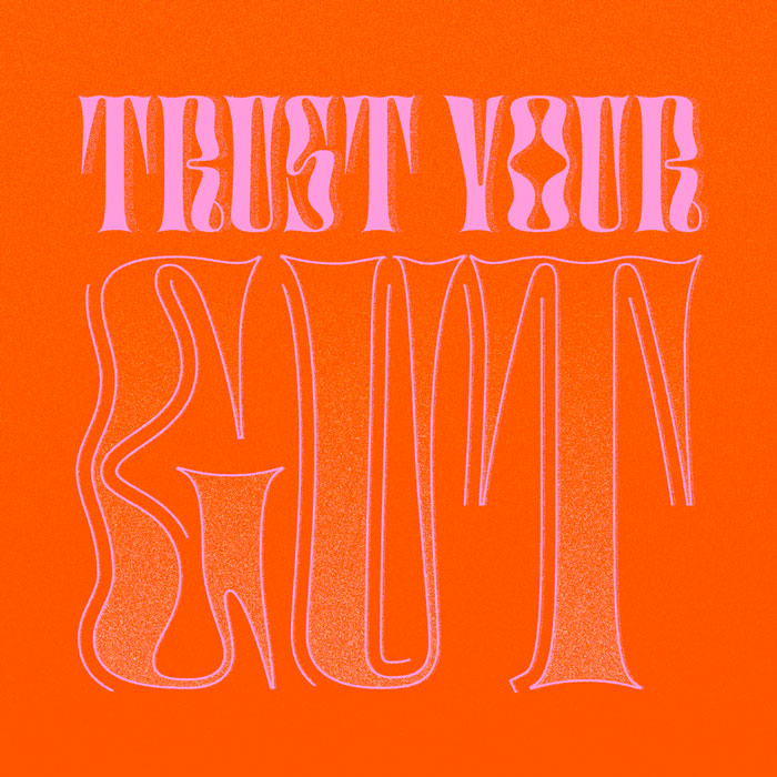 Typographic poster with the text Trust your gut